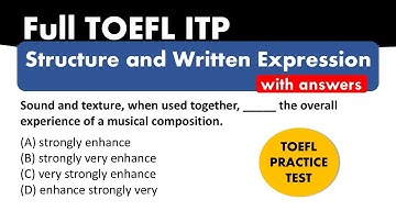 Full TOEFL ITP Structure & Written Expressions with Answers | TOEFL ITP Exam Prep | TOEFL Prep