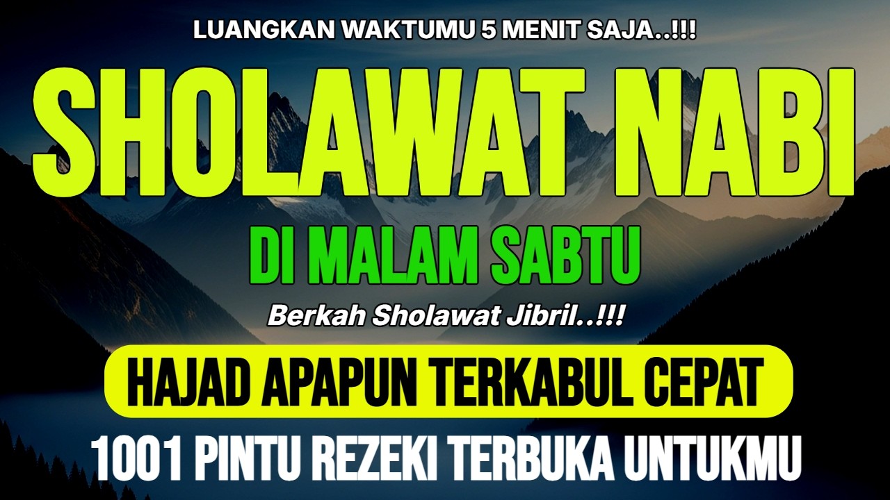 SHOLAWAT JIBRIL PENARIK REZEKI AMALAN DOA YANG MENJADI KUNCI KELAPANGAN HIDUP SETIAP HARI