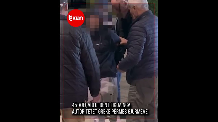 I kërkuar për përdhunim, policia shqiptare dorëzon 45 - vjeçarin tek ajo greke