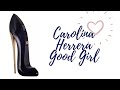 Good Girl Carolina Herrera: хороша ли??