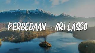 Perbedaan  Ari Lasso  Lirik