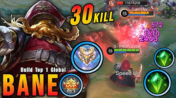 30 Kills!! One Hit Build Bane Monster Midlane!! - Build Top 1 Global Bane ~ MLBB