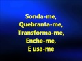 Sonda me, Usa me - Aline Barros(playback legendado)