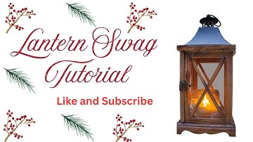 Full Tutorial on How to Make a Lantern Swag