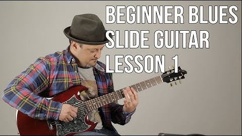 Super Beginner Blues Slide Guitar Lesson - Basic Slide Guitar Techniques 1
