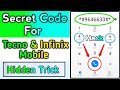 Infinix Mobile Secret Codes 2022 - Working 100% Tecno and Infinix Secret Codes