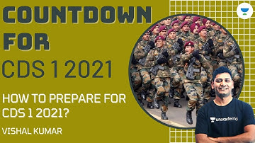 Countdown for CDS 1 2021 | How to prepare for CDS 1 2021 | CDS 2021 Preparation with Vishal Kumar