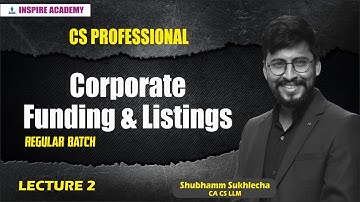 Lecture 2 || Funding and Listing || Regular batch