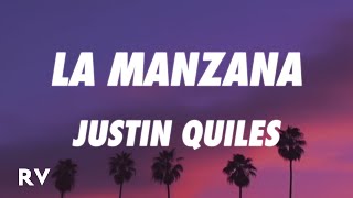 Justin Quiles - La Manzana (Letra/Lyrics)