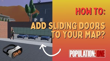 How to add sliding doors and other animations to your Population One maps?