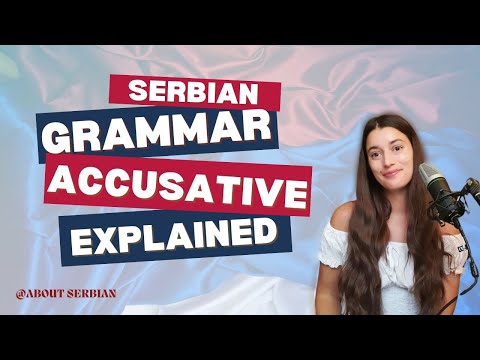 Serbian Grammar Accusative Case Explained
