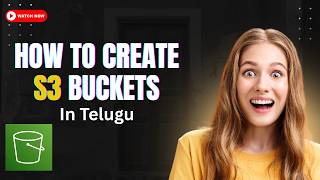 Create S3 Bucket in AWS Explained in Telugu | Amazon S3 Tutorial for Beginners