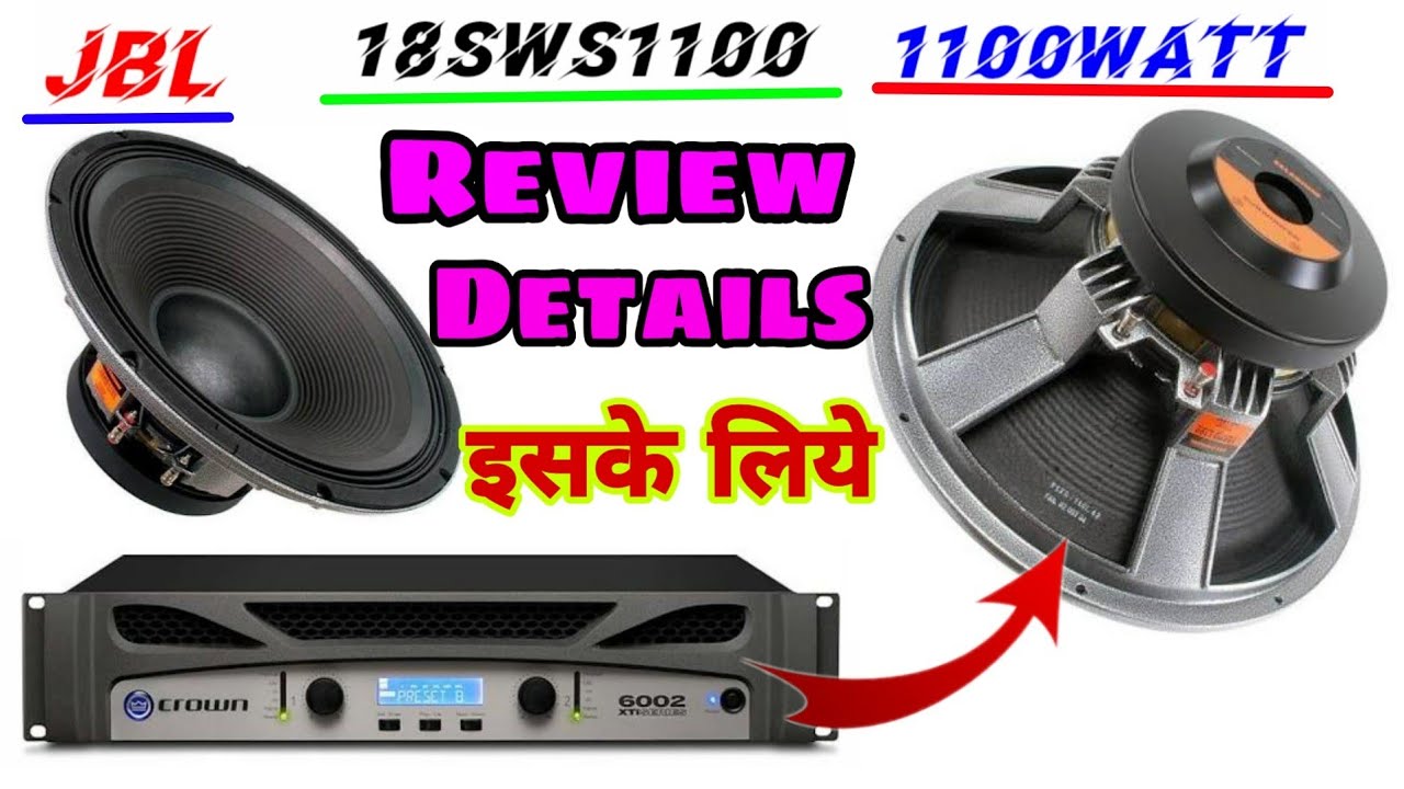 Jbl 18sws1100 Review And Full Information | Crown Xti6002 | Jbl 1100watt  Bass Speaker | Dj Rock - YouTube