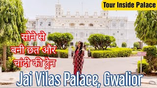 Jai Vilas Palace,Gwalior जहां है चांदी कि ट्रेन और इंडिया का सबसे बड़ा झूमर Palace Ka Full Video