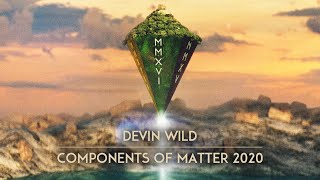 Смотреть клип Devin Wild - Components Of Matter (2020) (Official Videoclip)