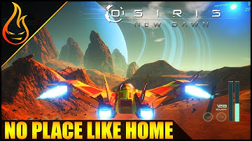 Hunting For A New Base Location Osiris New Dawn Ep8