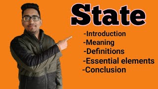 state and its essential elements. what is state? what are the essential elements of the state?#state