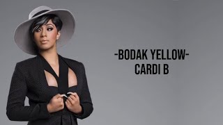 Bodak Yellow- Cardi B (Lyrics)