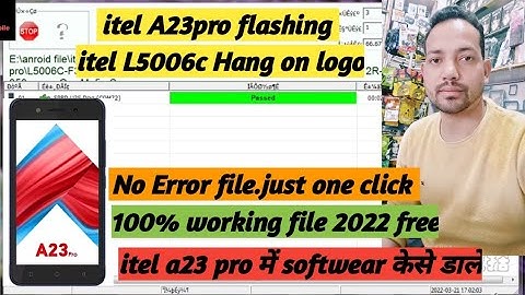 Itel A23 Pro flashing error 100% done | itel L5006c flashing