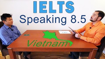 IELTS Speaking Band 8.5 Vietnamese - Full with Subtitles