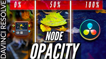 Node (LUT) Opacity | DaVinci Resolve 16
