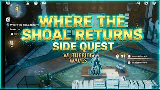 where the shoal returns side quest wuthering waves screenshot 5