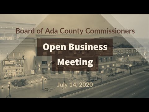 Board of Ada County Commissioners – Open Business Meeting – July 14, 2020