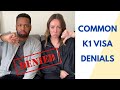 K1 Visa Denials: Common Reasons for K1 Visa Denials