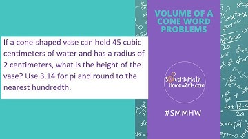 Volume of a Cone - Word Problem Solve for Height