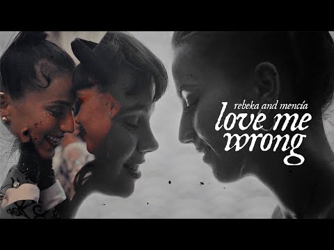 • rebeka & mencía | love me wrong [elite s4]