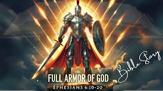 Put on the Full Armor of God: Animated Bible Story (Ephesians 6:10-20) Profile