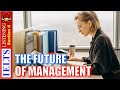 Cambridge ielts listening practice  section 4  the future of management