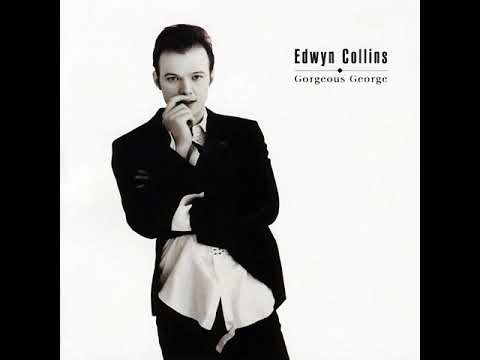 Edwyn Collins - A Girl Like You (High-Quality Audio)