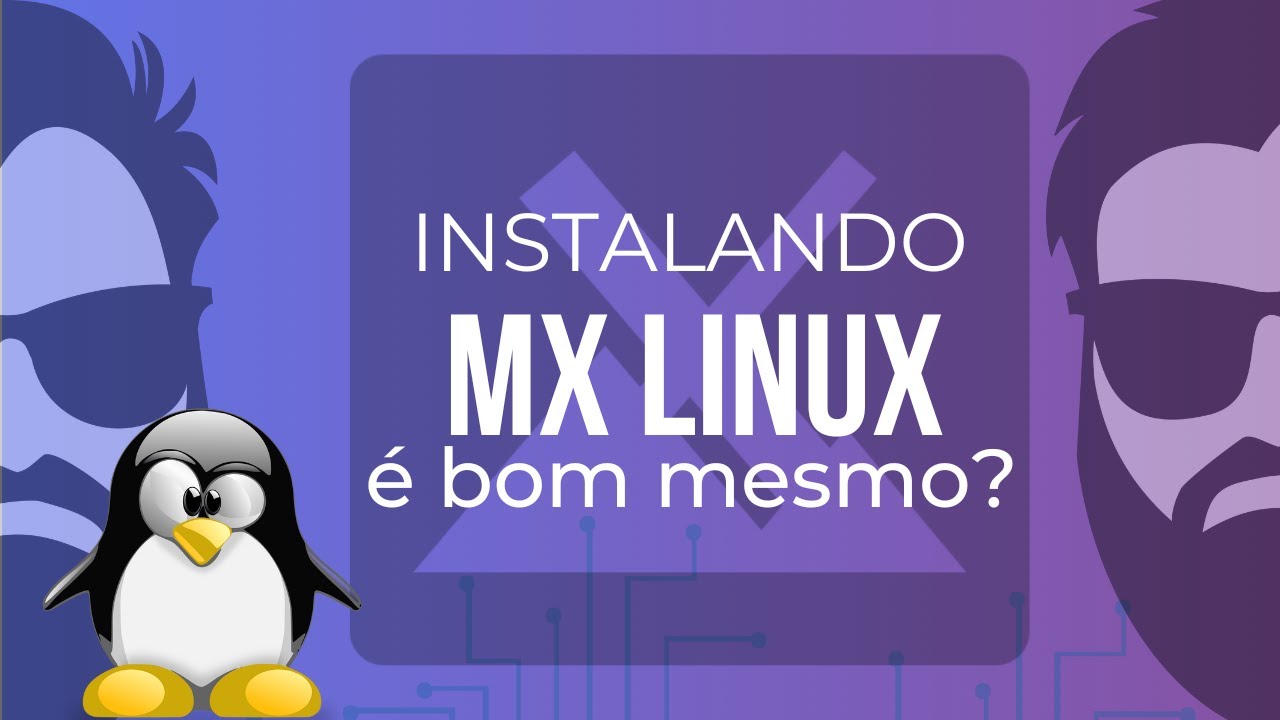 INSTALANDO E TESTANDO O MX LINUX #linux - YouTube
