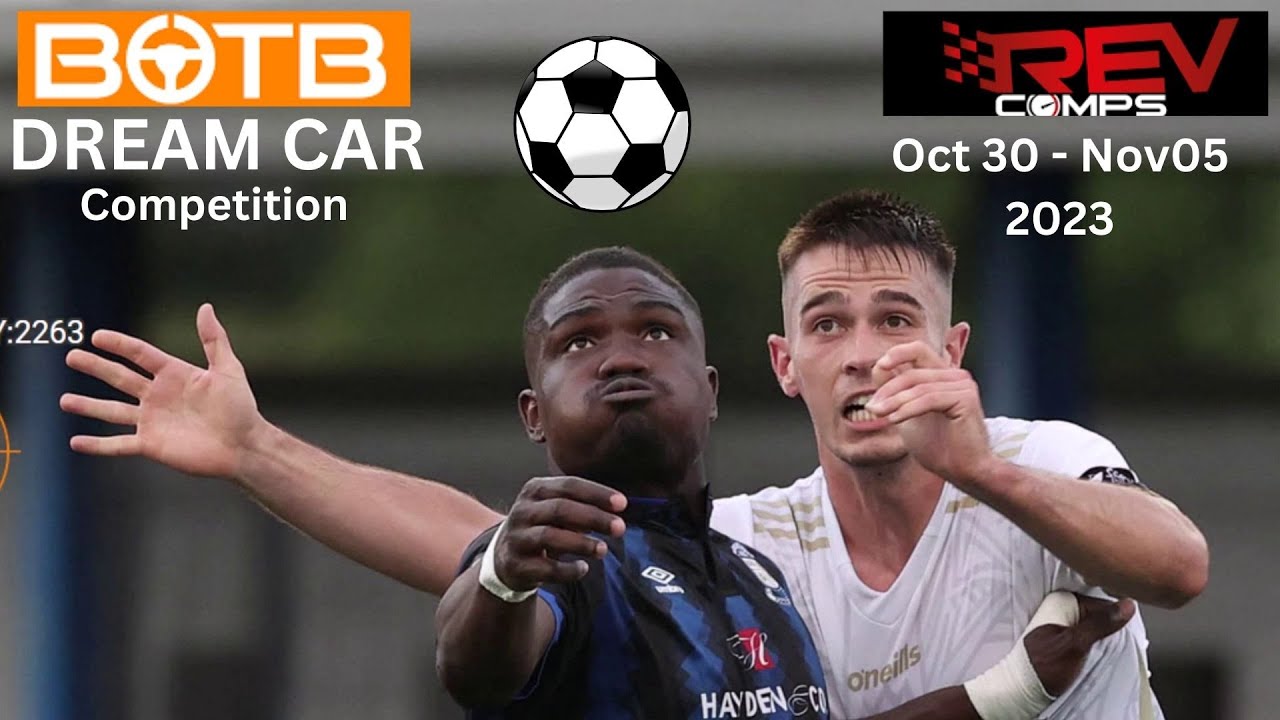 BOTB Dream Car Oct 30th - Nov 5th 2023 + Revcomps - YouTube
