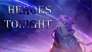 Janji - Heroes Tonight [AMV]