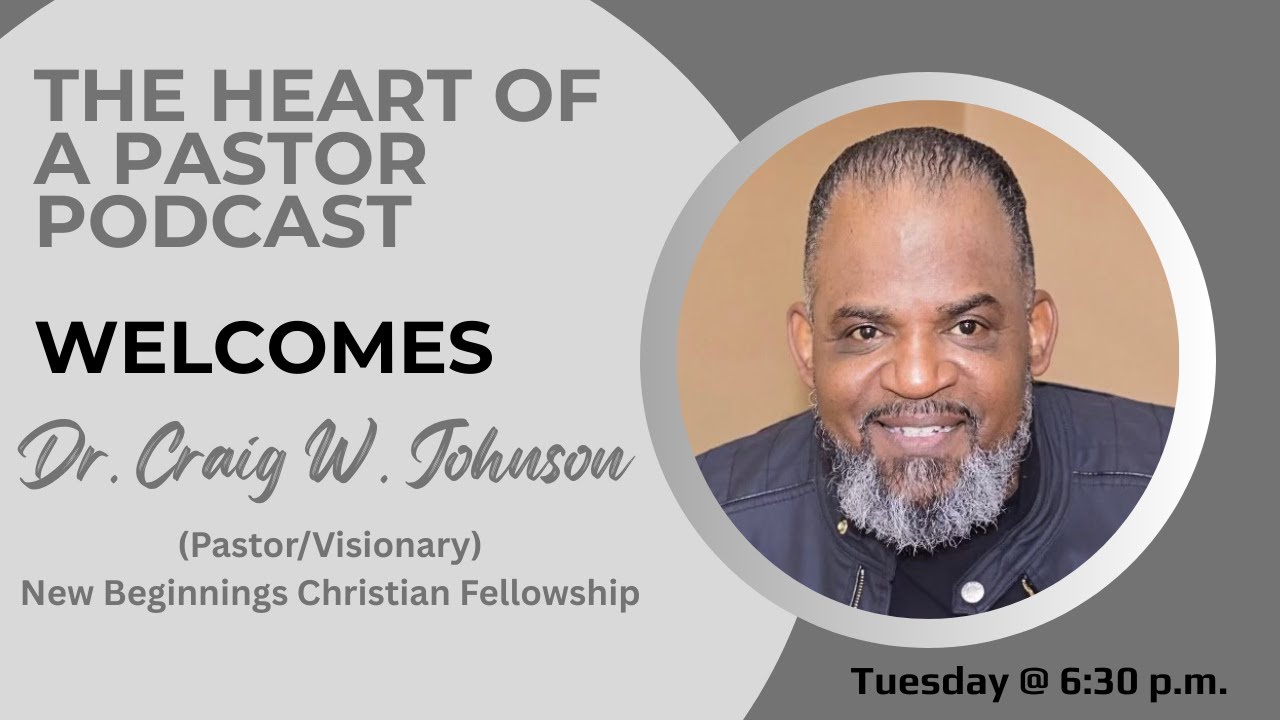 Craig Simonian The Heart of a Pastor - Dr. Craig W. Johnson - YouTube
