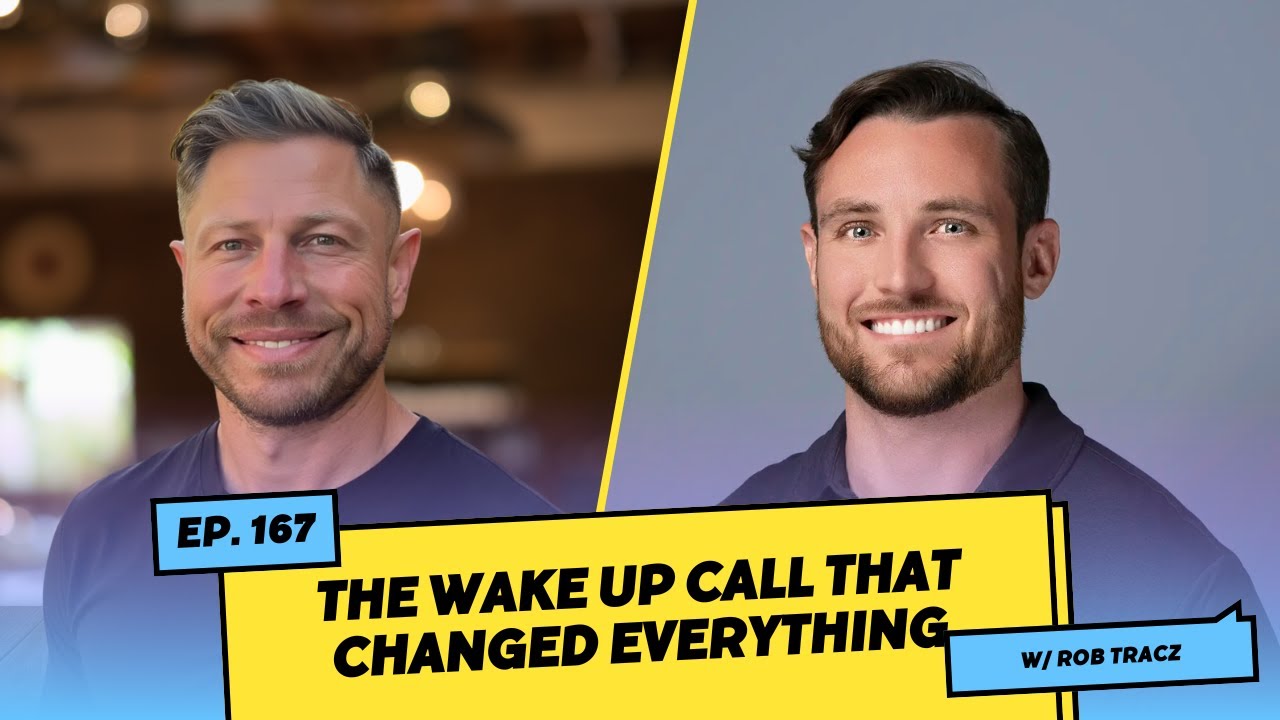 The Wake Up Call That Changed Everything for Rob Tracz YouTube