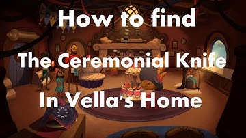 Broken Age: How to Find the Ceremonial Knife in Vella