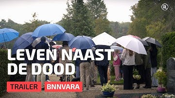 Leven naast de dood | Officiële trailer | BNNVARA