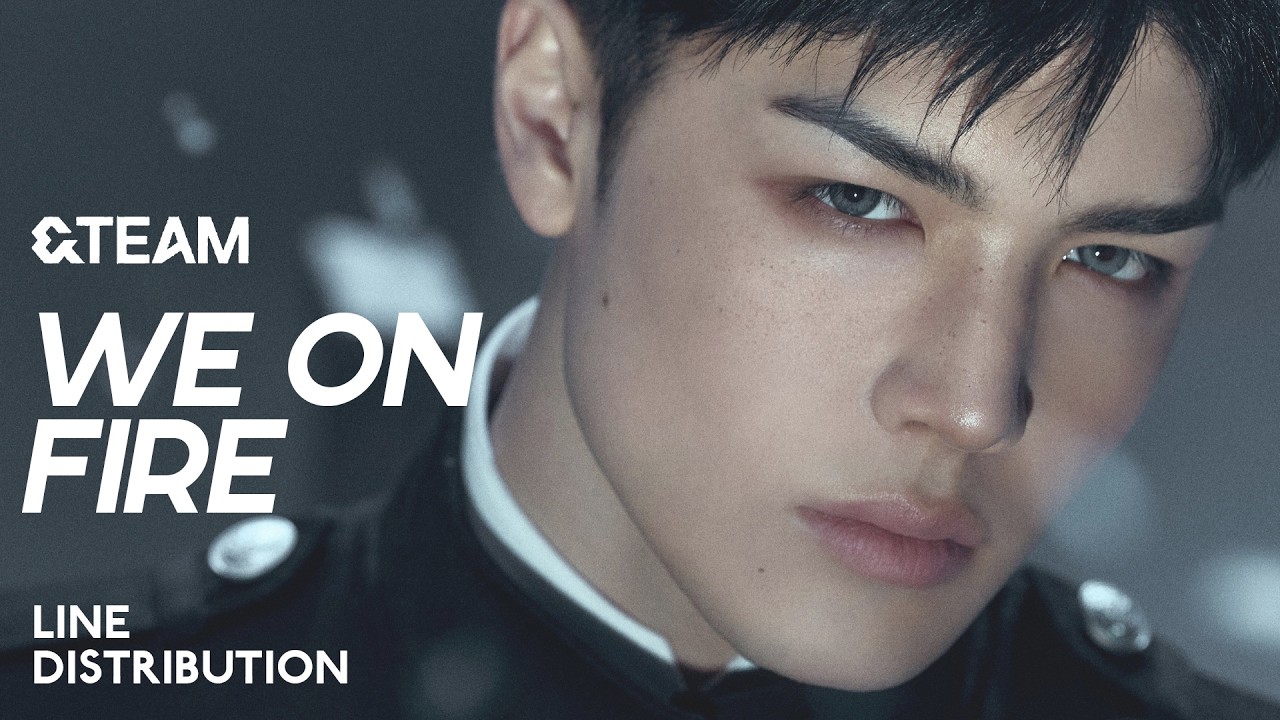 &TEAM — We On Fire | Line Distribution - YouTube
