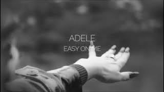 Adele - Easy On Me (TRADUÇÃO/LETRA)