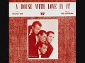 Video A house with love in it The Four Lads