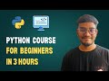 Python Crash Course for Beginners 🔥 Master Python in Under 3 Hours!
