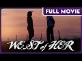West of Her FULL MOVIE - Award Winning Young Adult Romantic Drama