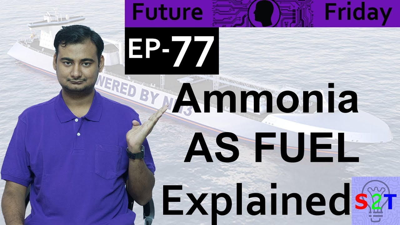 Ammonia as a Green Fuel Explained{Future Friday Ep77}