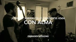 "Con Alma" performed by Karl-Martin Almqvist, Johnny Åman and Olle Dernevik (comp Dizzy Gillespie)