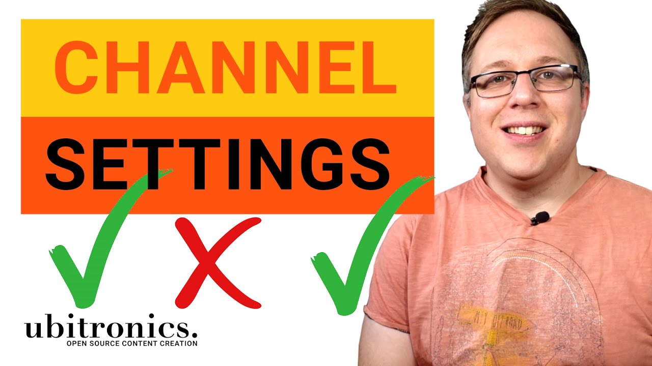 Channel Settings Explained -  Channel Features 