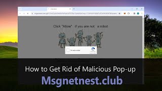 How To Remove Msgnetnest.club - Tutorial Video