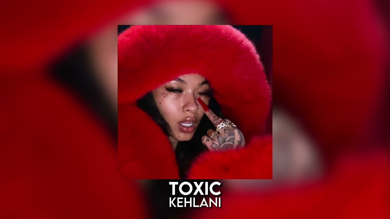 CapCut_toxic kehlani tradução